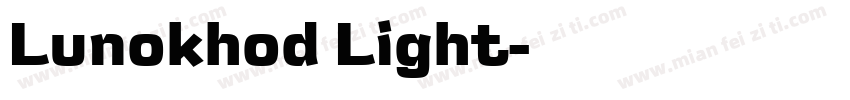 Lunokhod Light字体转换